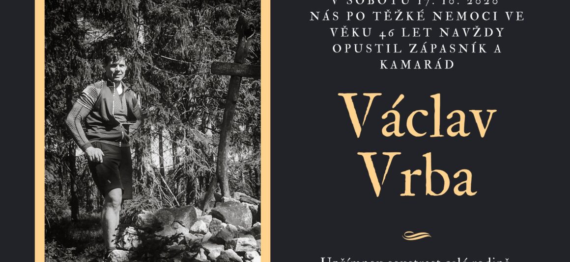 Do zápasnického nebe odešel Václav Vrba