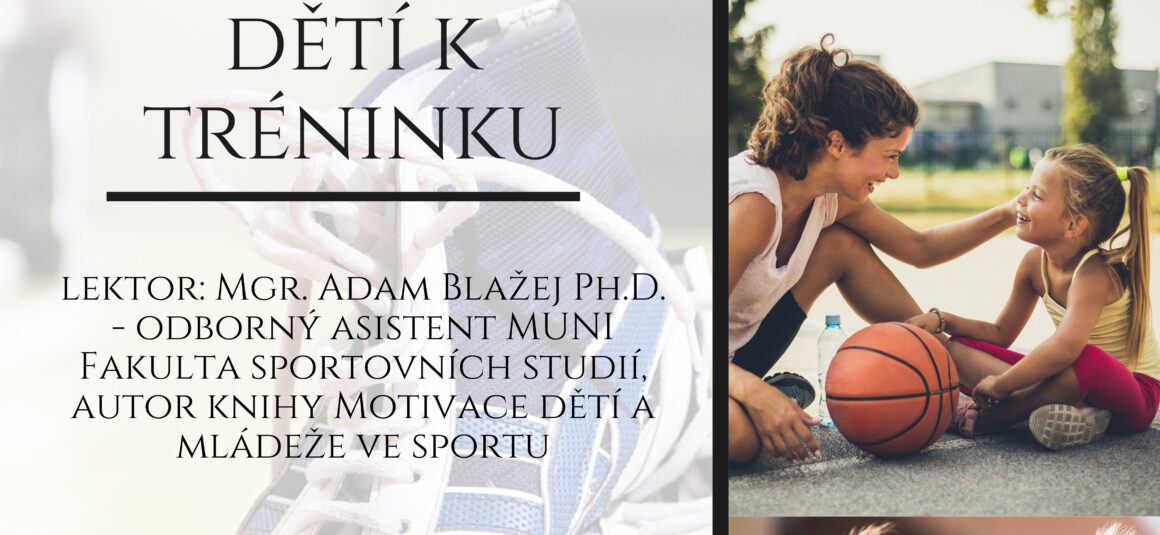 Seminář Motivace dětí k tréninku